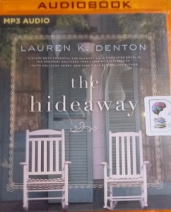 The Hideaway written by Lauren K. Denton performed by Devon O'Day on MP3 CD (Unabridged)